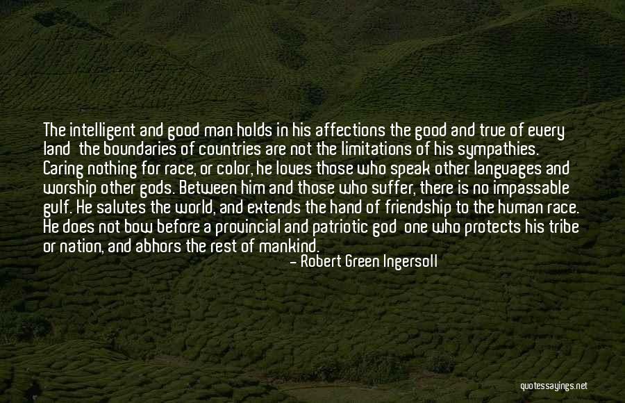 A Man That Protects Quotes By Robert Green Ingersoll A Man That Protects Quotes By Robert Green Ingersoll