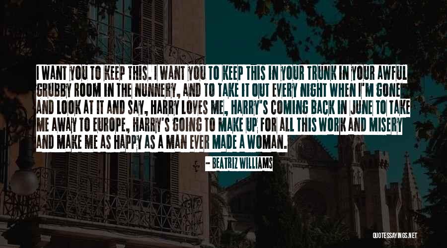 A Man To Look Up To Quotes By Beatriz Williams A Man To Look Up To Quotes By Beatriz Williams