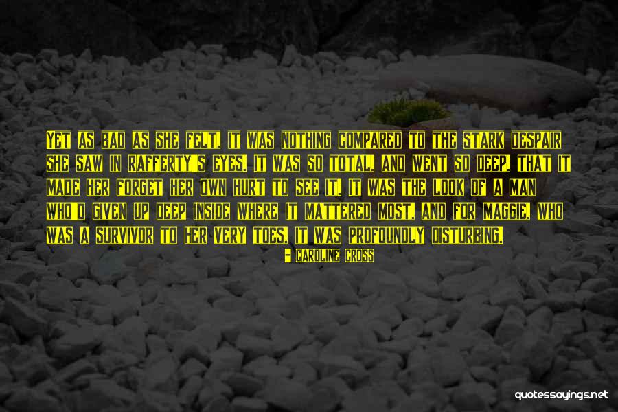 A Man To Look Up To Quotes By Caroline Cross A Man To Look Up To Quotes By Caroline Cross