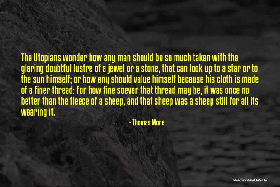 A Man To Look Up To Quotes By Thomas More A Man To Look Up To Quotes By Thomas More