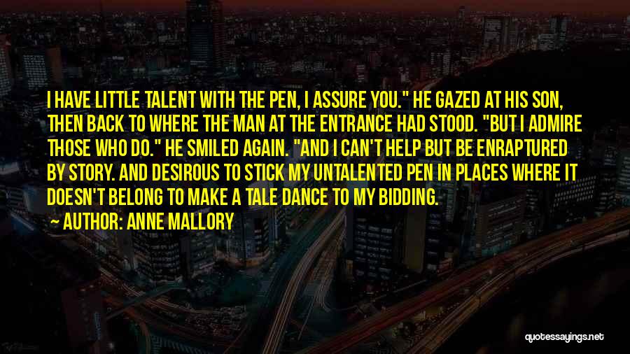 A Man Who Can Dance Quotes By Anne Mallory