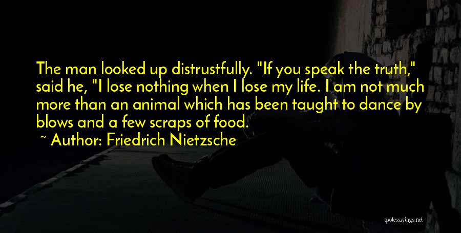 A Man Who Can Dance Quotes By Friedrich Nietzsche