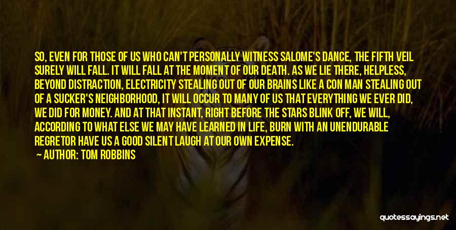 A Man Who Can Dance Quotes By Tom Robbins