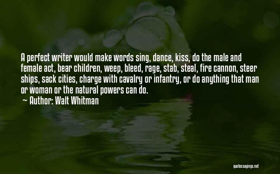 A Man Who Can Dance Quotes By Walt Whitman