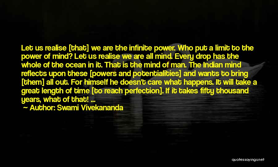 A Man Who Doesn't Care Quotes By Swami Vivekananda