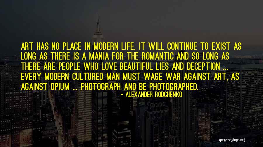 A Man Who Lies Quotes By Alexander Rodchenko A Man Who Lies Quotes By Alexander Rodchenko