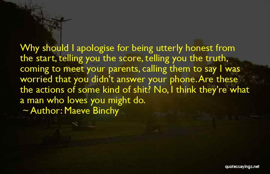 A Man Who Loves You Quotes By Maeve Binchy