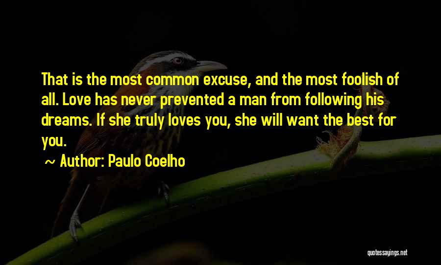 A Man Who Truly Loves You Quotes By Paulo Coelho