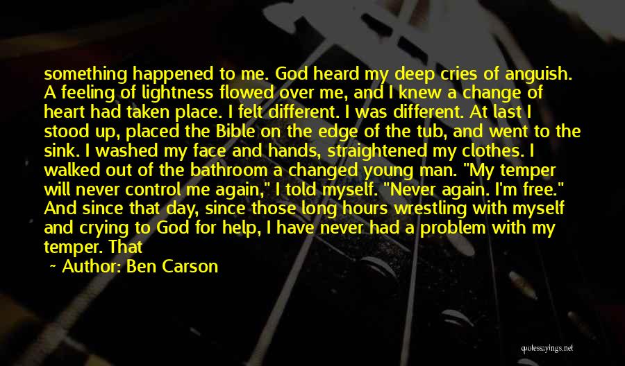 A Man Will Never Change Quotes By Ben Carson
