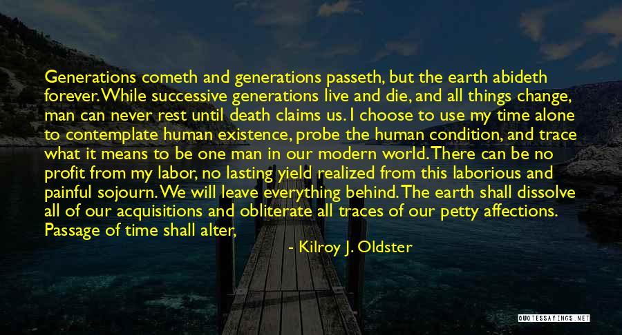 A Man Will Never Change Quotes By Kilroy J. Oldster