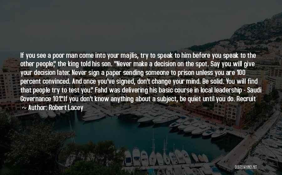 A Man Will Never Change Quotes By Robert Lacey