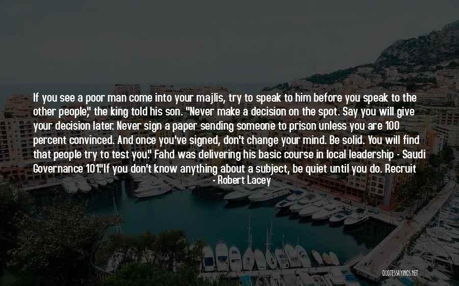 A Man Will Never Change Quotes By Robert Lacey A Man Will Never Change Quotes By Robert Lacey