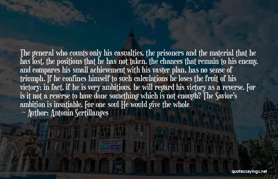 A Man With A Plan Quotes By Antonin Sertillanges