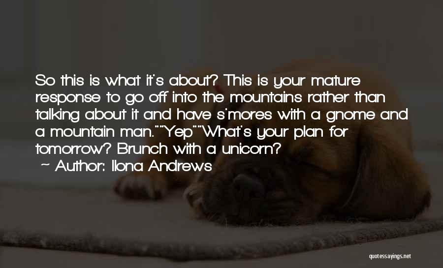 A Man With A Plan Quotes By Ilona Andrews