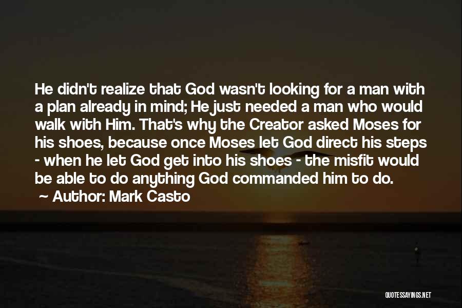 A Man With A Plan Quotes By Mark Casto