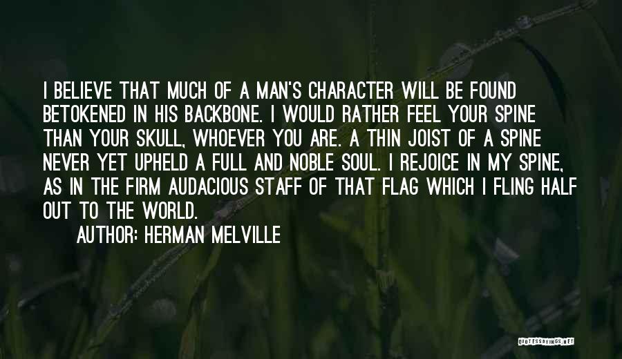 A Man With No Backbone Quotes By Herman Melville