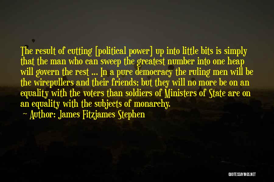 A Man With No Friends Quotes By James Fitzjames Stephen