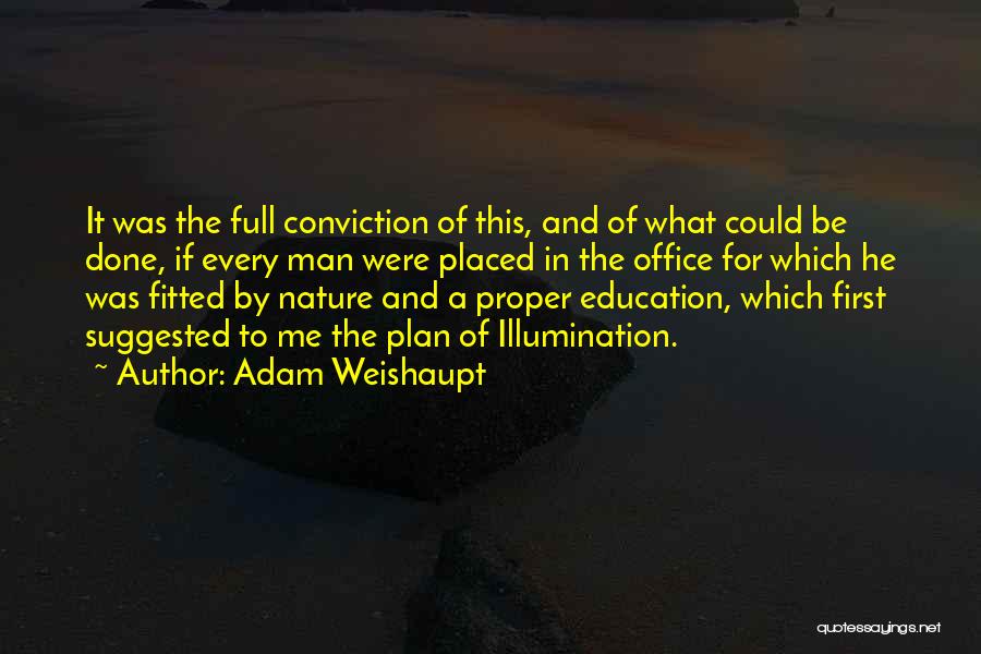 A Man With No Plan Quotes By Adam Weishaupt