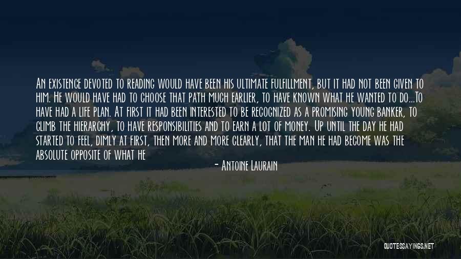 A Man With No Plan Quotes By Antoine Laurain