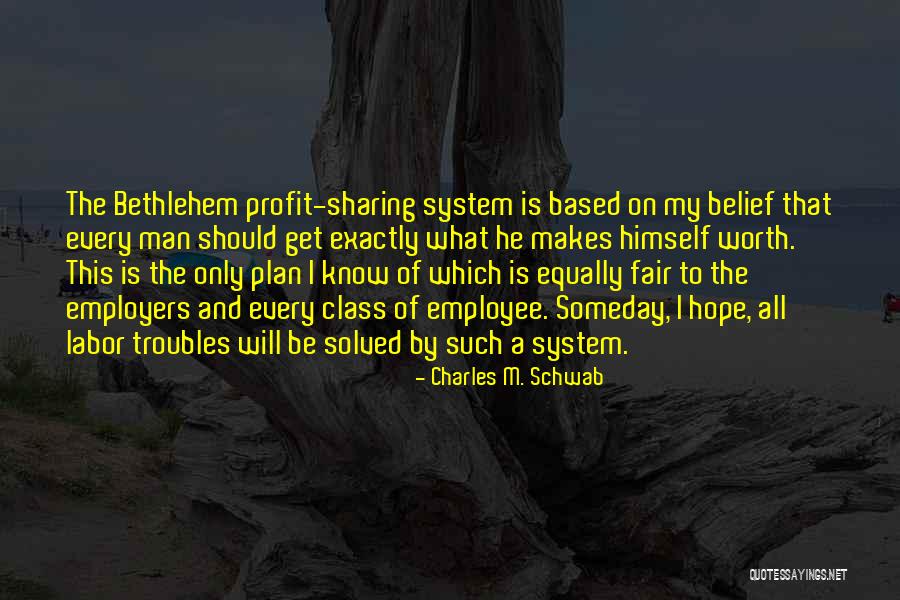 A Man With No Plan Quotes By Charles M. Schwab