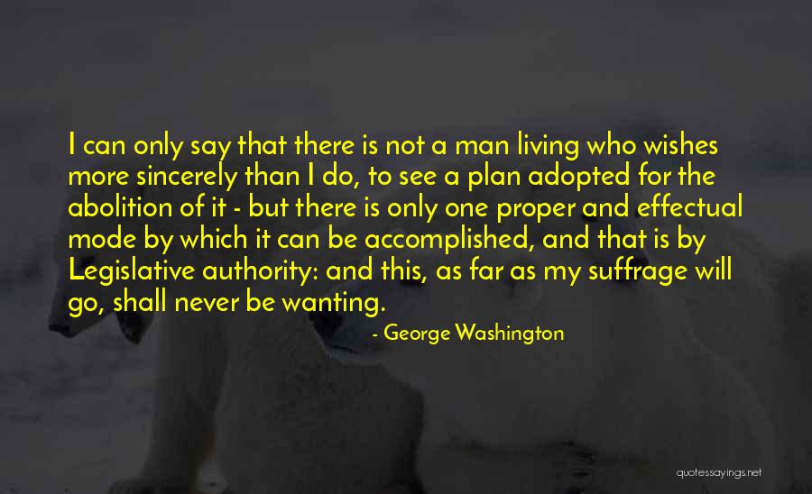 A Man With No Plan Quotes By George Washington