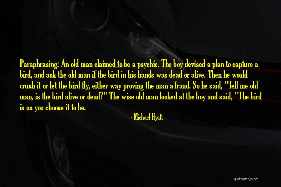 A Man With No Plan Quotes By Michael Hyatt