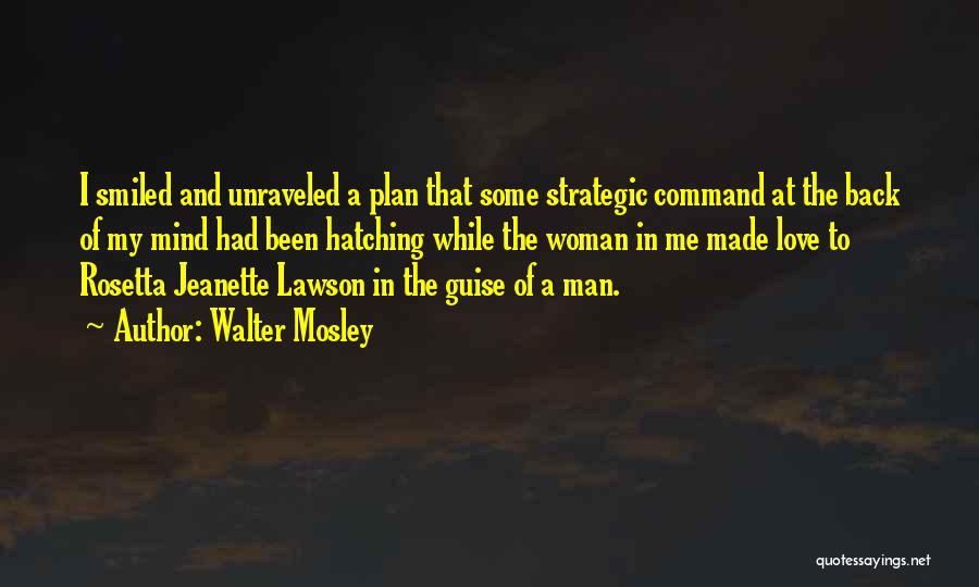 A Man With No Plan Quotes By Walter Mosley