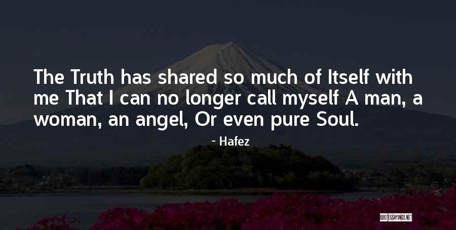 A Man With No Soul Quotes By Hafez