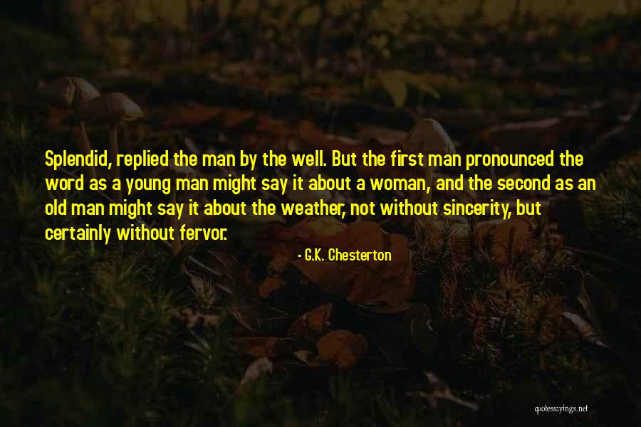 A Man Without A Word Quotes By G.K. Chesterton A Man Without A Word Quotes By G.K. Chesterton