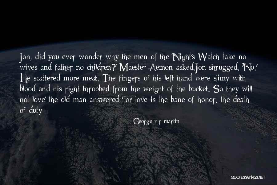 A Man Without Honor Game Of Thrones Quotes By George R R Martin A Man Without Honor Game Of Thrones Quotes By George R R Martin