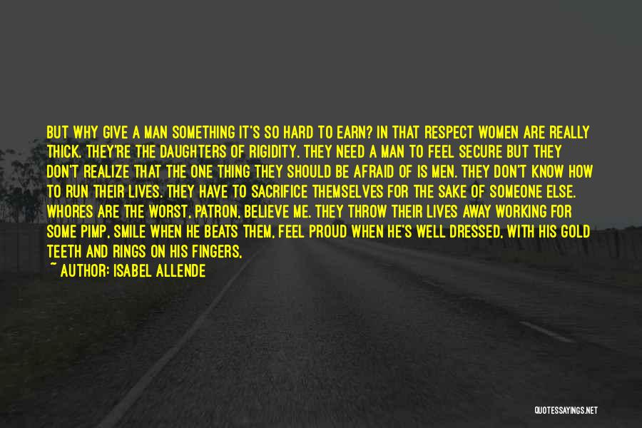 A Man Working Hard Quotes By Isabel Allende