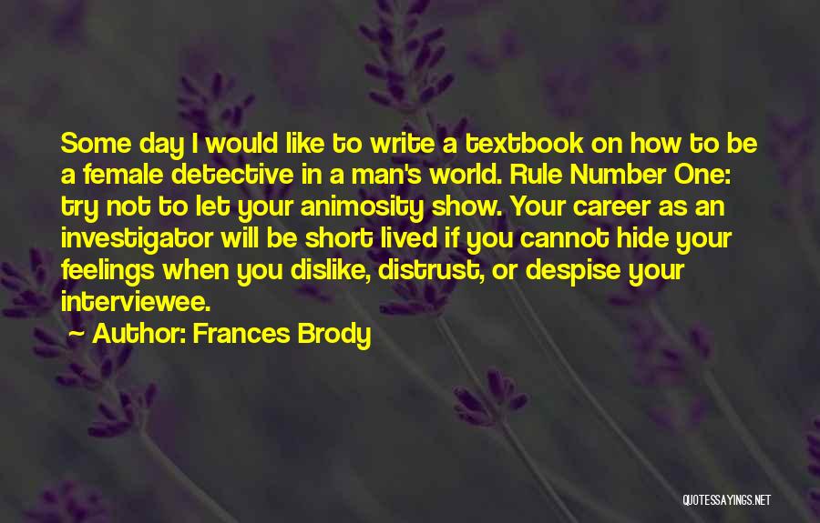 A Man World Quotes By Frances Brody