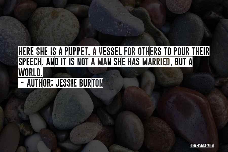 A Man World Quotes By Jessie Burton