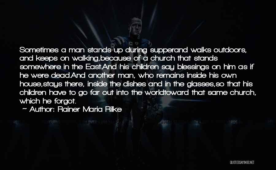 A Man World Quotes By Rainer Maria Rilke