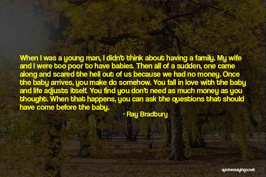 A Man You Can't Have Quotes By Ray Bradbury