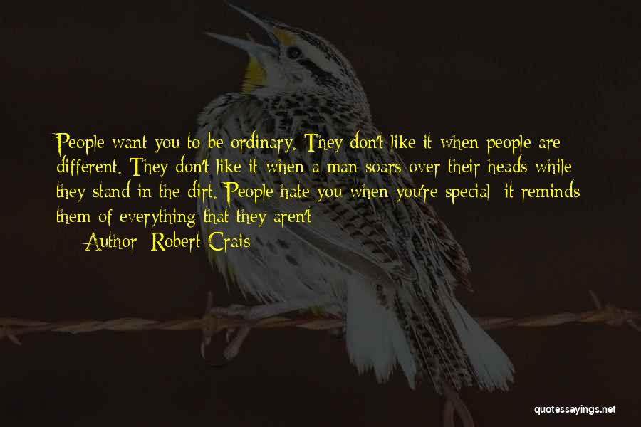 A Man You Want Quotes By Robert Crais