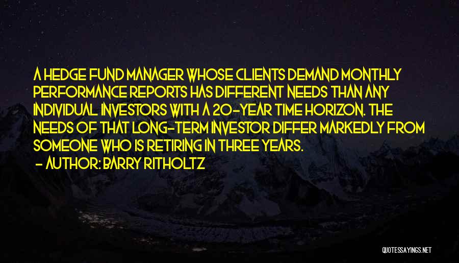 A Manager Quotes By Barry Ritholtz