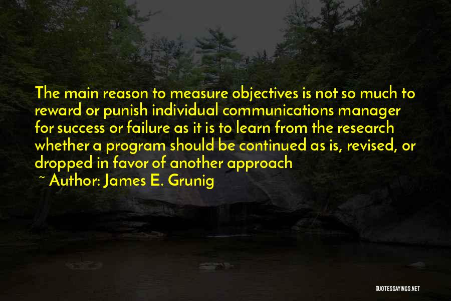 A Manager Quotes By James E. Grunig