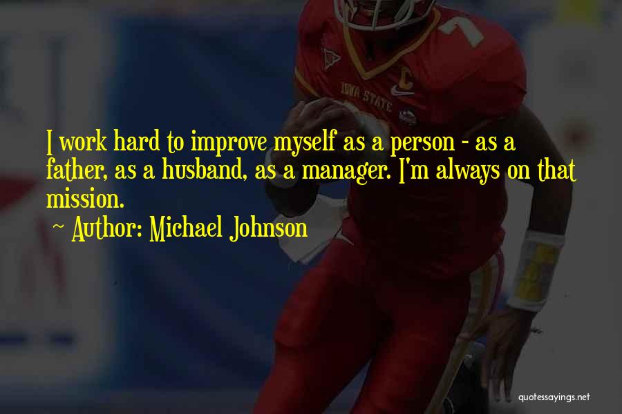 A Manager Quotes By Michael Johnson