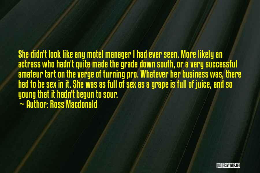 A Manager Quotes By Ross Macdonald