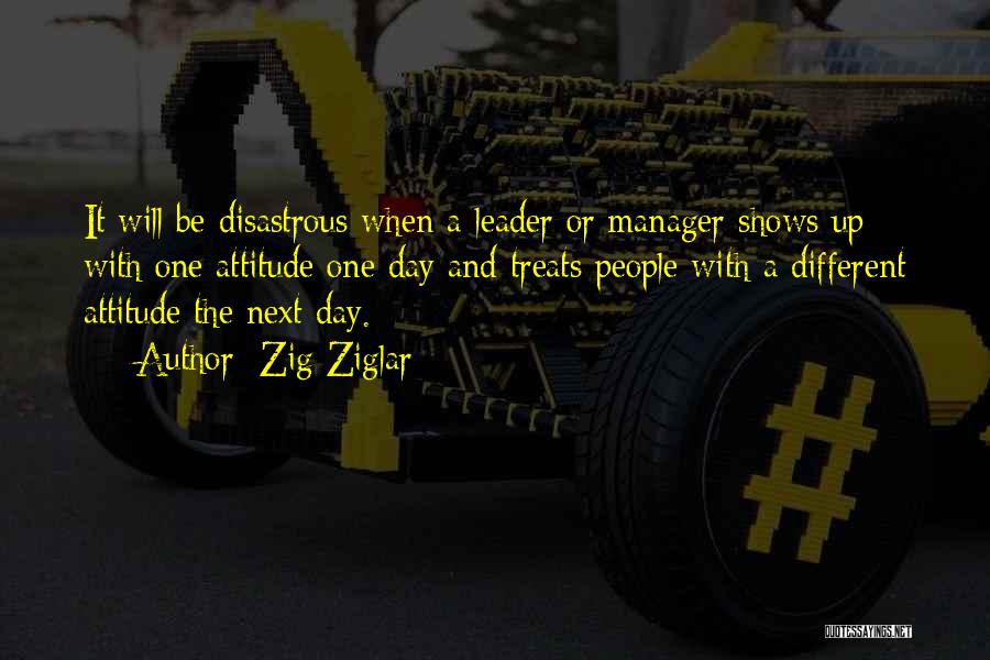 A Manager Quotes By Zig Ziglar