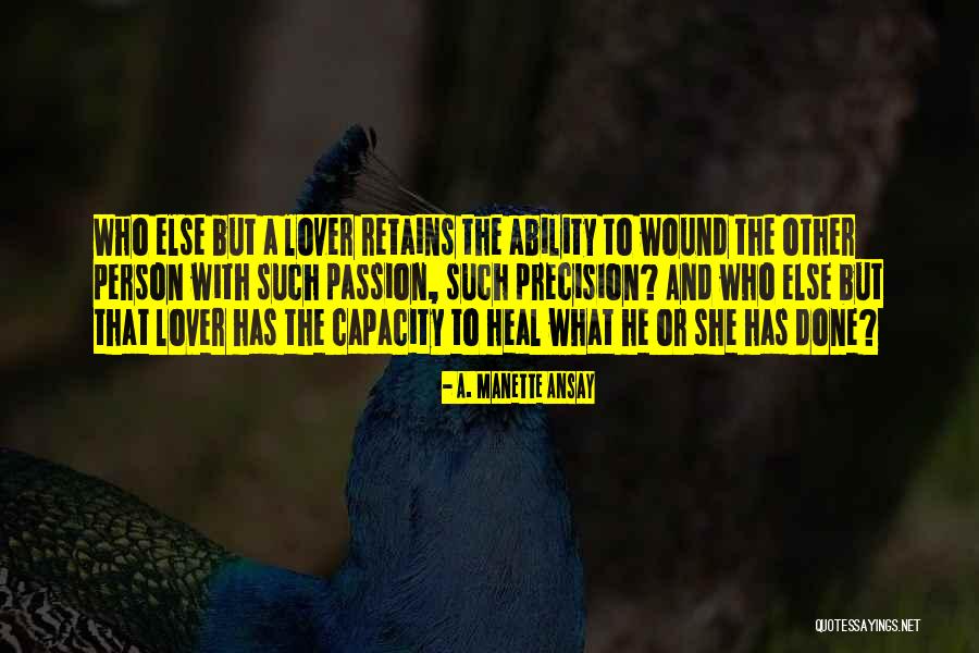 A. Manette Ansay Quotes 1941375 A. Manette Ansay Quotes 1941375