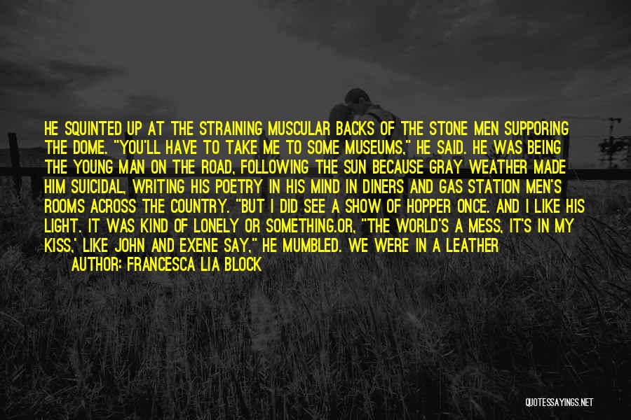 A Man's Boots Quotes By Francesca Lia Block