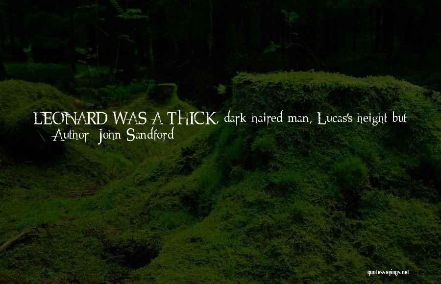 A Man's Boots Quotes By John Sandford