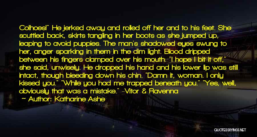 A Man's Boots Quotes By Katharine Ashe