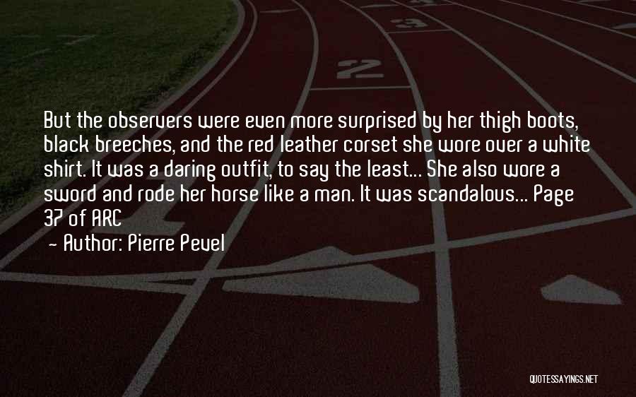 A Man's Boots Quotes By Pierre Pevel