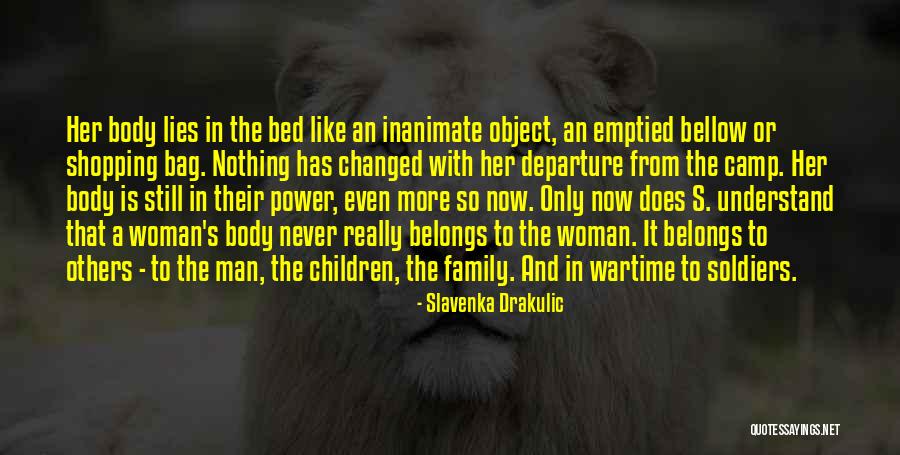 A Man's Family Quotes By Slavenka Drakulic A Man's Family Quotes By Slavenka Drakulic