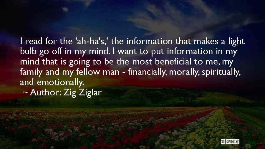 A Man's Family Quotes By Zig Ziglar