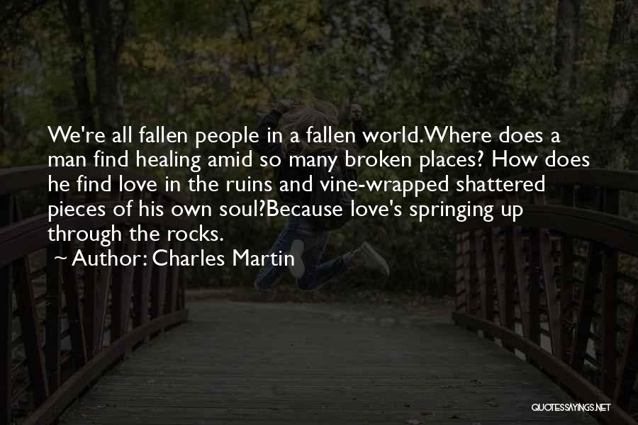 A Man's Love Quotes By Charles Martin