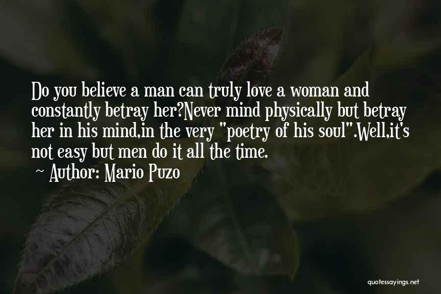 A Man's Love Quotes By Mario Puzo